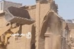 مسئله تخریب کاروانسرای سبزوار با مقام‌های محلی پیگیری می‌شود
